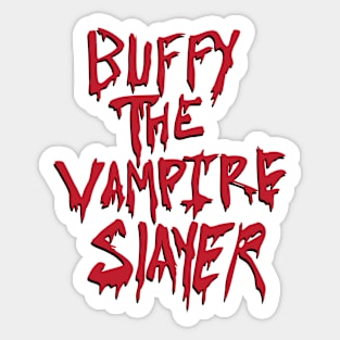 Buffy the Savior Sticker